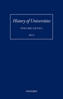 History of Universities, Volume XXVII/1 0199685843 Book Cover