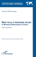 Droit fiscal et procédures fiscales en République Démocratique du Congo: Théories générales (Géopolitique Mondiale) (French Edition) 2343225397 Book Cover