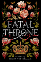 Fatal Throne 1524716197 Book Cover
