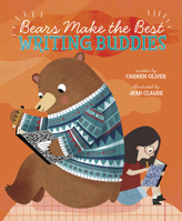 Bears Make the Best Writing Buddies 1684460816 Book Cover