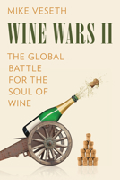 Wine Wars II 1538163837 Book Cover