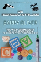 Die Regressionstrilogie: Ein ABDL-Science-Fiction-Regressionsbuch (German Edition) B0GYLGYR4T Book Cover