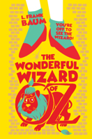 The Wonderful Wizard of Oz 9358560789 Book Cover