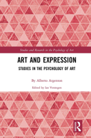 Art and Expression: Studies in the Psychology of Art 1032475536 Book Cover