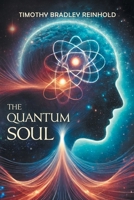 The Quantum Soul B0DXX5Y8LC Book Cover