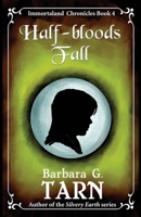 Half-bloods Fall: (Immortaland Chronicles 4) B0F6K7R79K Book Cover