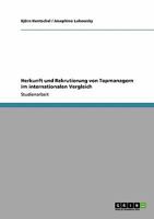 Herkunft und Rekrutierung von Topmanagern im internationalen Vergleich 3640215842 Book Cover