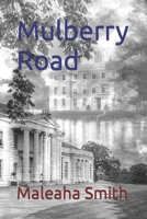 Mulberry Road 1987502213 Book Cover