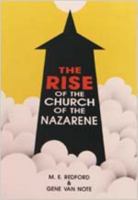 Rise of the Church of Nazarene 0834101416 Book Cover