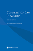 Competition Law in Austria 9403532394 Book Cover
