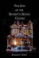 The Inn of the Seventy-Seven Clocks 1419686518 Book Cover