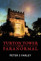 TURTON TOWER and the PARANORMAL 0993282466 Book Cover