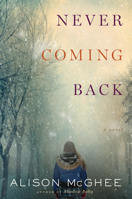 Never Coming Back 1328502023 Book Cover