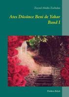 Ates Düsünce Beni de Yakar Band I: Firdevs Köyü 3738648151 Book Cover