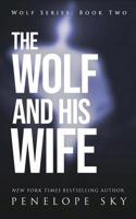 The Wolf and His Wife 109918925X Book Cover