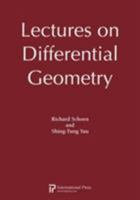 Lectures on Differential Geometry (Conference Proceedings and Lecture Notes in Geometry and Topology) 1571461981 Book Cover