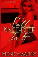 Fall Knee-Deep In It B08L64MQ82 Book Cover