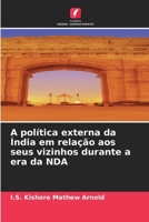 A política externa da Índia em relação aos seus vizinhos durante a era da NDA (Portuguese Edition) 6630251873 Book Cover