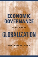 Economic Governance in the Age of Globalization 0231131550 Book Cover