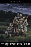 The Relentless Four 1481766309 Book Cover