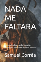NADA ME FALTARA: Uma explicação profunda, teológica e acessível do Salmo 23 versículo por versículo (Portuguese Edition) B0GNJG795N Book Cover