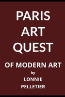 Paris Art Quest 1928151167 Book Cover