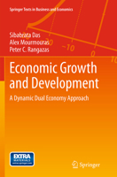 Economic Growth and Development: A Dynamic Dual Economy Approach 331914264X Book Cover
