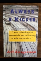 Always A Kicker B09CKYSYBG Book Cover