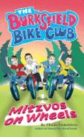 The Burksfield Bike Club: Mitzvos on Wheels (Book1) 1932443460 Book Cover