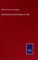 Deutschland Nach Dem Kriege Von 1866 (Classic Reprint) 127590355X Book Cover