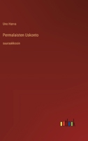Permalaisten Uskonto: suuraakkosin (Finnish Edition) 3387077009 Book Cover