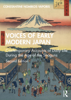 Voices of Early Modern Japan: Contemporary Accounts of Daily Life During the Age of the Shoguns 0367437244 Book Cover