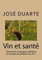 Vin et santé 1518825133 Book Cover