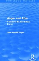 Anger and After (Eyre Methuen Drama Books) 0415727944 Book Cover