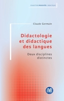 Didactologie et didactique des langues: Deux disciplines distinctes (Proximités Didactique) (French Edition) 2806637775 Book Cover