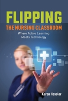 Flipping the Nursing Classroom 1284274772 Book Cover