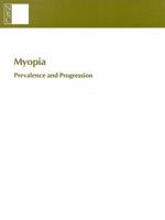 Myopia: Prevalence and Progression 0309040817 Book Cover