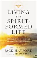Living the Spirit Formed Life 0830727671 Book Cover