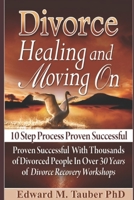 Divorce - Healing and Moving On 1691465755 Book Cover