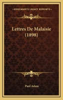 Lettres De Malaisie (1898) 1160180628 Book Cover