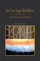 In Loving Riddles: Selected Poems of Joseph Sherman 1773661728 Book Cover