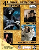 4 Genres Taschenbuch Krimi Sci-FI Horror Western: KOLI stellt das Autorenpaar SÜLTZ AUF SYLT vor 3754342126 Book Cover