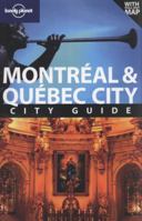 Montréal & Québec City 1741791707 Book Cover