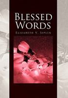Blessed Words 1456815873 Book Cover