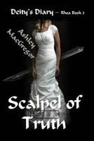Rhea 2 - Scalpel of Truth 1495202828 Book Cover