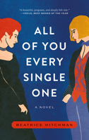 All of You Every Single One: A Novel 1788166698 Book Cover