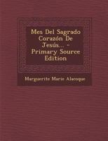 Mes Del Sagrado Coraz�n De Jes�s... 1021168335 Book Cover