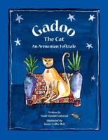 Gadoo the Cat: An Armenian Folktale 0980145309 Book Cover