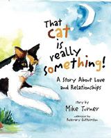 That Cat is really Something 0615286275 Book Cover