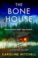 The Bone House 1471413721 Book Cover